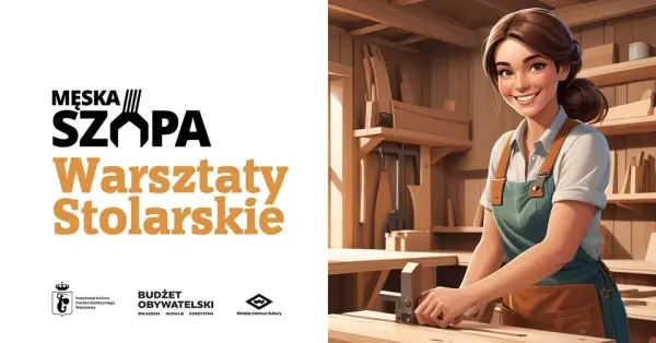 Zajęcia stolarskie dla rodzin z Budżetu Obywatelskiego