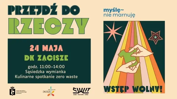 Przejdź do rzeczy: Wymianka sąsiedzka i spotkanie kulinarne