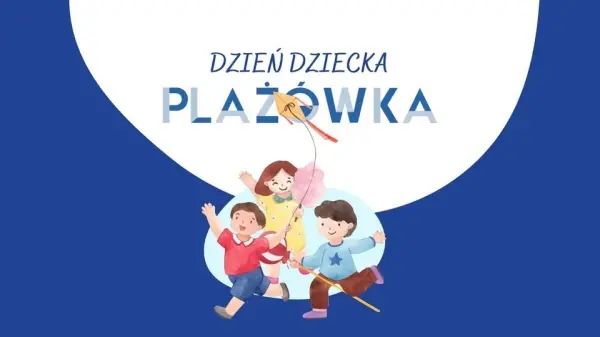 Dzień Dziecka w Plażowce Saska