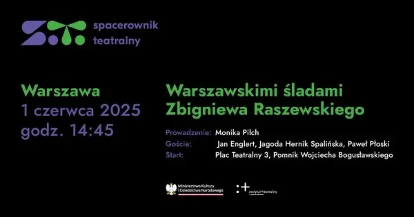 Warszawskimi śladami Zbigniewa Raszewskiego | Spacerownik Teatralny