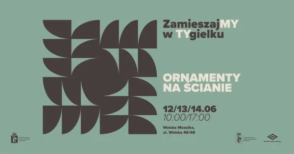 ZamieszajMY w TYgielku — ornamenty na ścianie
