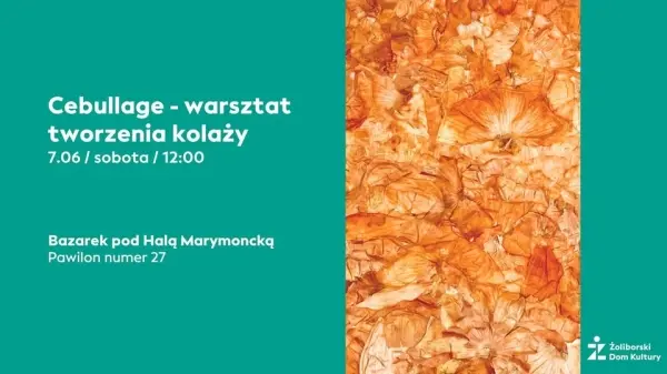 Cebullage - warsztat tworzenia kolaży