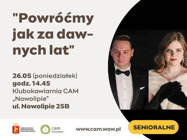  „Powróćmy jak za dawnych lat” | Koncert