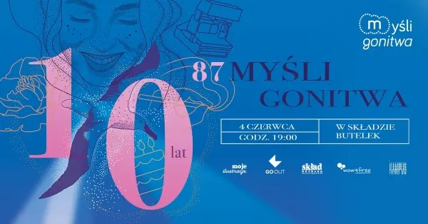 10 URODZINY!! 87. Myśli Gonitwa w Składzie Butelek