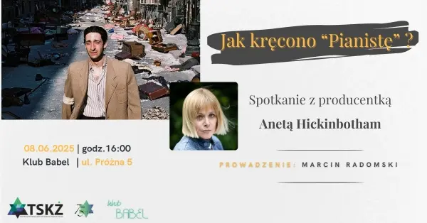 Jak kręcono „Pianistę”? – spotkanie z producentką Anetą Hickinbotham