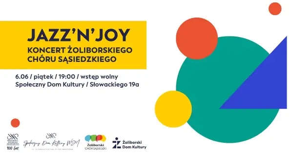 Jazz’n’Joy- Koncert Żoliborskiego Chóru Sąsiedzkiego
