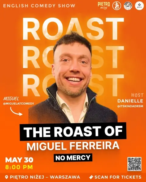 The Roast of... Miguel Ferreira