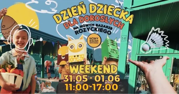 Dzień dziecka dla Dorosłych na nowym bazarze Różyckiego