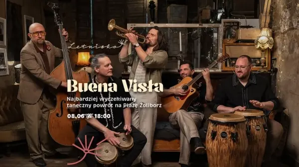 BUENA VISŁA powraca na LETNISKO!