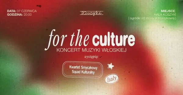 for the culture | koncert muzyki włoskiej