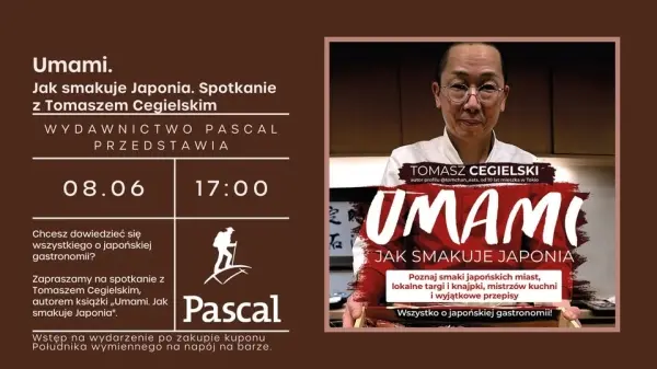 Umami. Jak smakuje Japonia. Spotkanie z Tomaszem Cegielskim