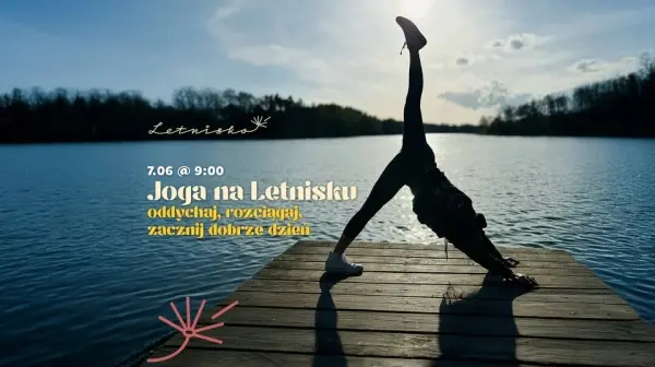 Joga na Letnisku - zacznij dobrze dzień!