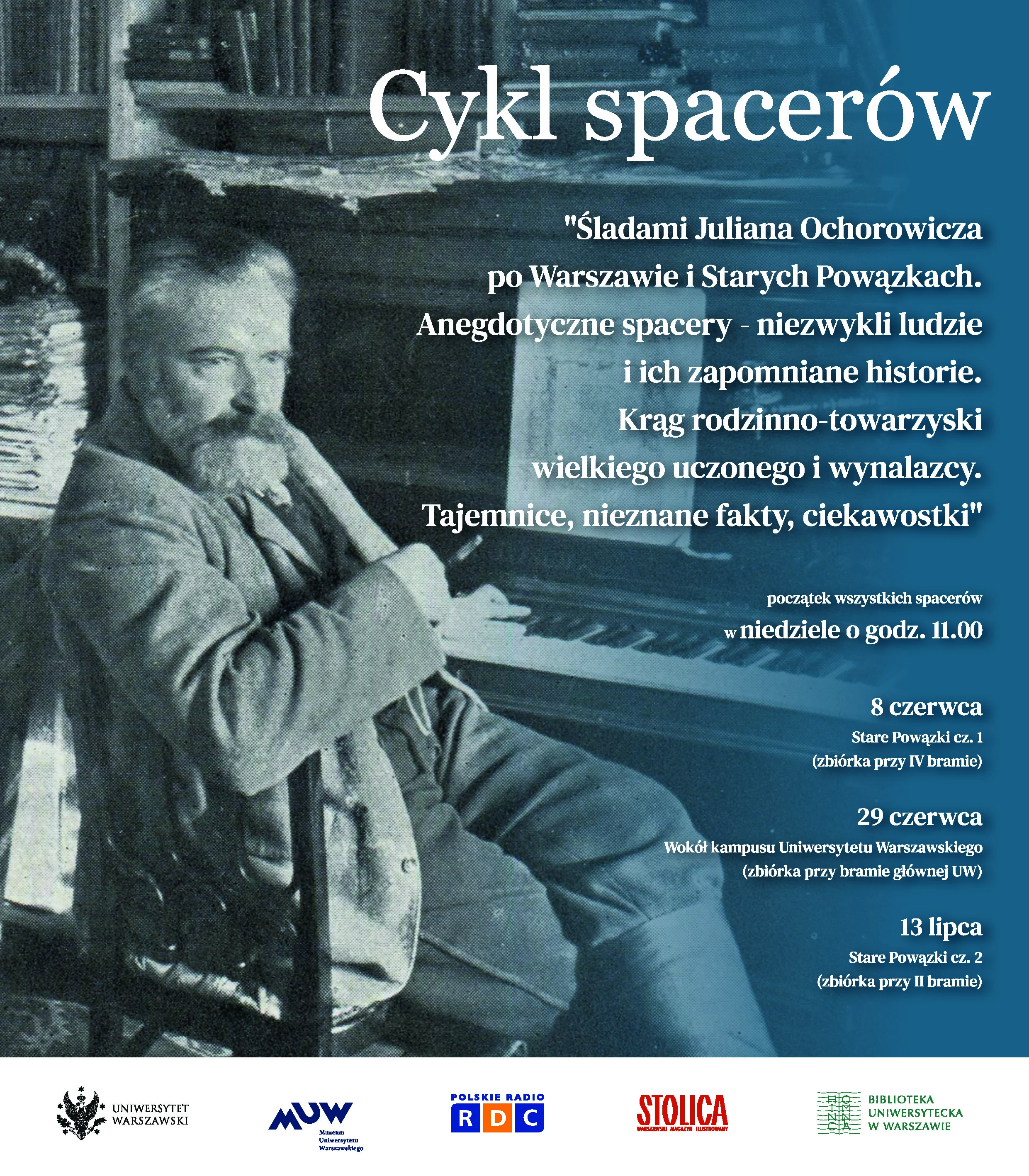 Cykl spacerów | Śladami Juliana Ochorowicza po Warszawie i Starych Powązkach