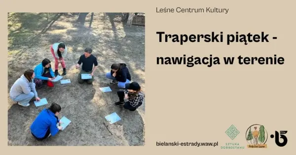 Traperski piątek - nawigacja w terenie
