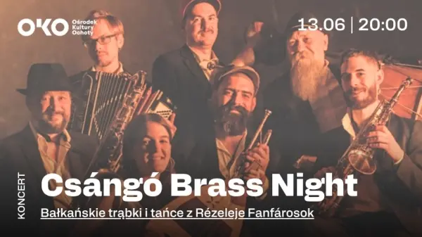 Csángó Brass Night | Bałkańskie trąbki i tańce z Rézeleje Fanfárosok