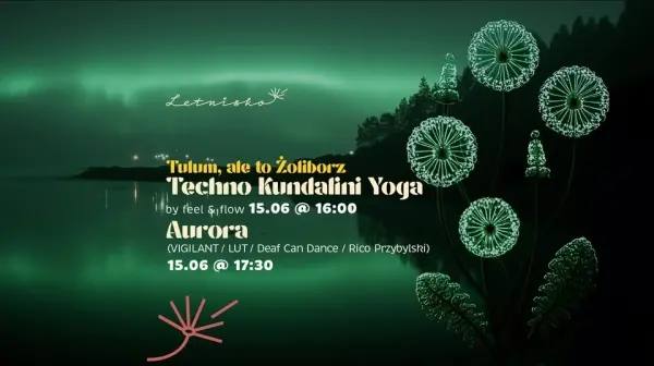 AURORA x Letnisko: Techno Kundalini Yoga & DJ Sets