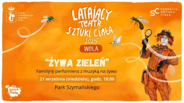 "Żywa Zieleń" | Latający Teatr Sztuki Ciała 2025