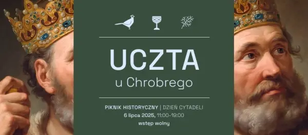 Uczta u Chrobrego – świętuj 1000-lecie Królestwa Polskiego w MHP!