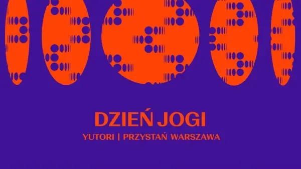 DZIEŃ JOGI w YUTORI | PRZYSTAŃ WARSZAWA