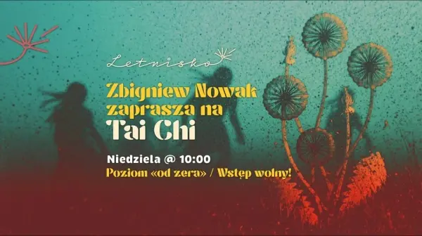 Tai Chi ze Zbigniewem Nowakiem! 