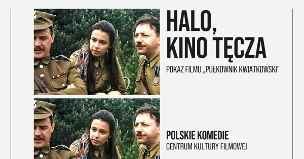 HALO, KINO TĘCZA | Pokaz filmu „Pułkownik Kwiatkowski”