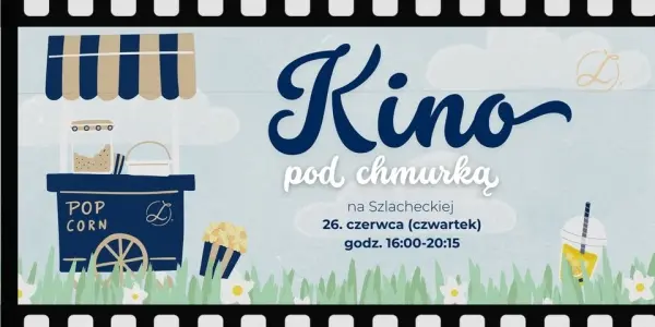 Kino pod chmurką w Lubaszce!