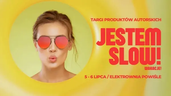 Targi Jestem Slow! #Wakacje!