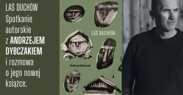 Spotkanie z Andrzejem Dybczakiem autorem książki "Las duchów" 