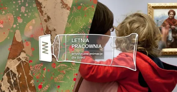 LETNIA PRACOWNIA – artystyczne animacje dla dzieci | 4–10 lat