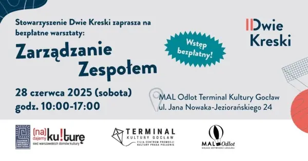 Bezpłatne stacjonarne warsztaty pt.: "Zarządzanie Zespołem"
