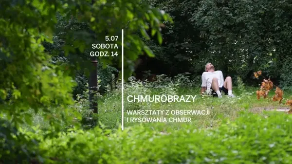 Grupa Centrala | Chmurobrazy. Warsztaty z obserwacji i rysowania chmur
