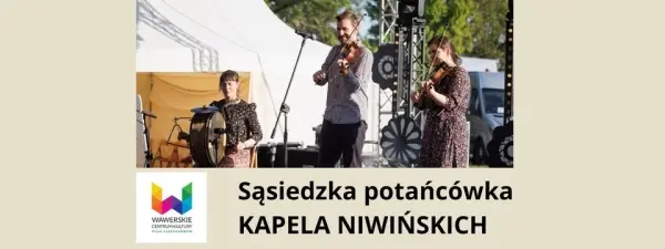 Potańcówka na dechach - Kapela Niwińskich