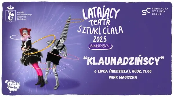 "Klaunadzińscy" | Latający Teatr Sztuki Ciała 2025