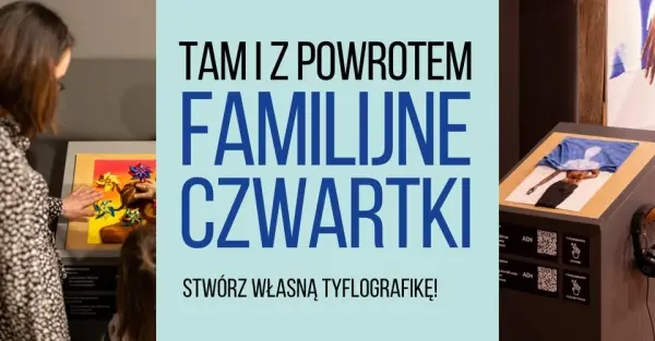 STWÓRZ WŁASNĄ TYFLOGRAFIKĘ! | Tam i z powrotem. Familijne czwartki