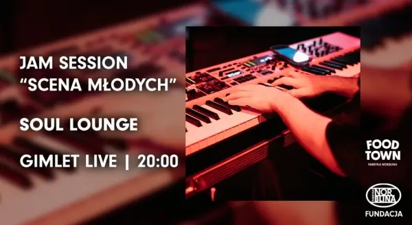 Soul lounge | Jam Session "Scena Młodych" 