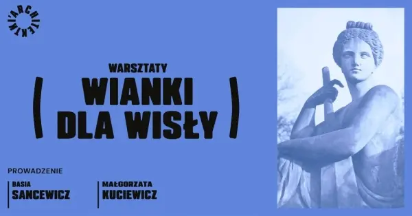 Wianki dla Wisły | warsztaty