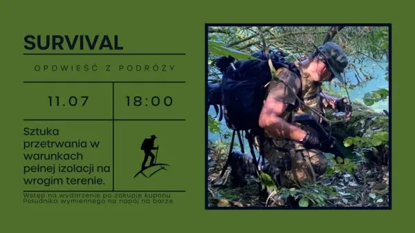 SURVIVAL - Sztuka przetrwania w warunkach pełnej izolacji na wrogim terenie