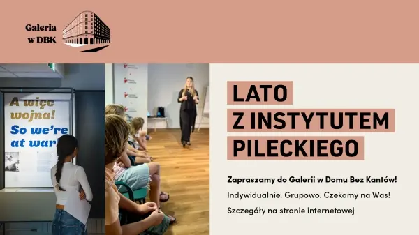 LATO Z INSTYTUTEM PILECKIEGO