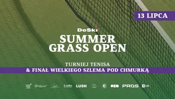 Summer Grass Open - Rodzinny Piknik & Finał Wielkiego Szlema pod chmurką