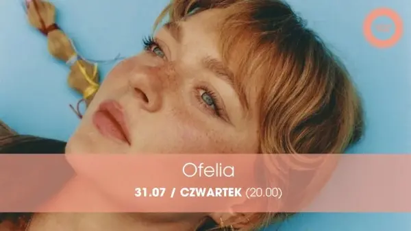 KONCERT | Ofelia