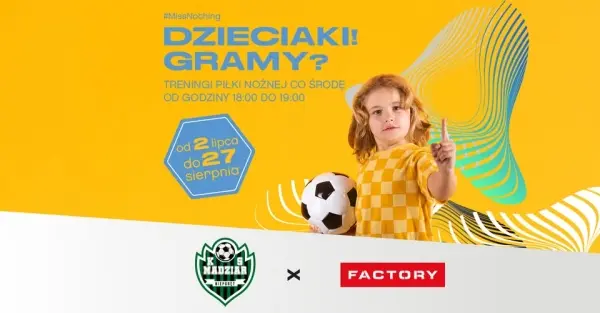 Bezpłatne zajęcia piłki nożnej dla dzieci w Factory Ursus