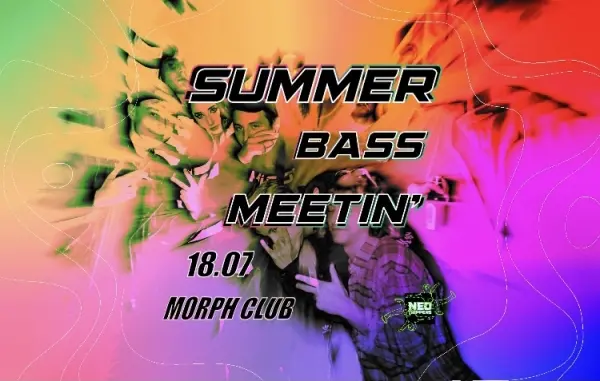 NEO TRIPPERS ON AIR:SUMMER BASS MEETIN