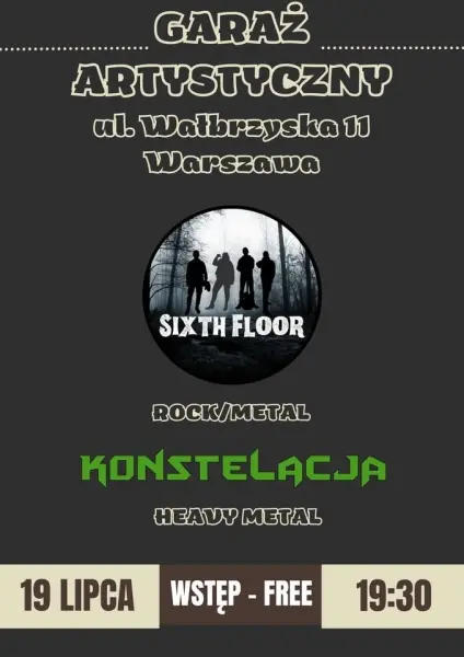 Sixth Floor & Konstelacja - Koncert w Garażu Artystycznym