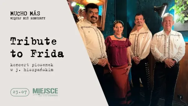 Więcej niż koncert - Tribute to Frida