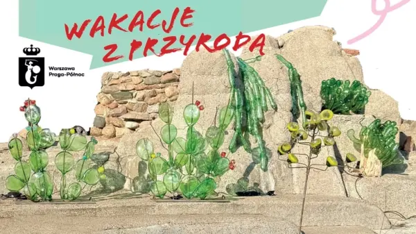 Wakacje z przyrodą