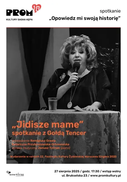 Z cyklu „Opowiedz mi swoją historię” | „Jidisze mame” – spotkanie z Gołdą Tencer