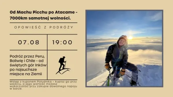 Od Machu Picchu po Atacame - 7000km samotnej wolności