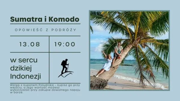 Sumatra i Komodo - w sercu dzikiej Indonezji