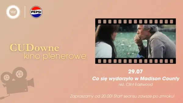 CUDowne Kino Plenerowe | "Co się wydarzyło w Madison County"