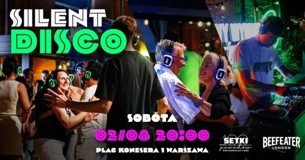 SILENT DISCO | SETKI POWODÓW DO TAŃCZENIA 